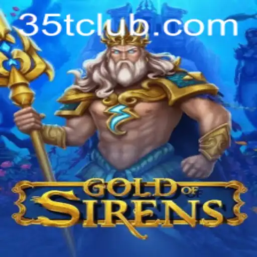 GoldofSirens: An Enchanting Adventure in the Heart of the Ocean